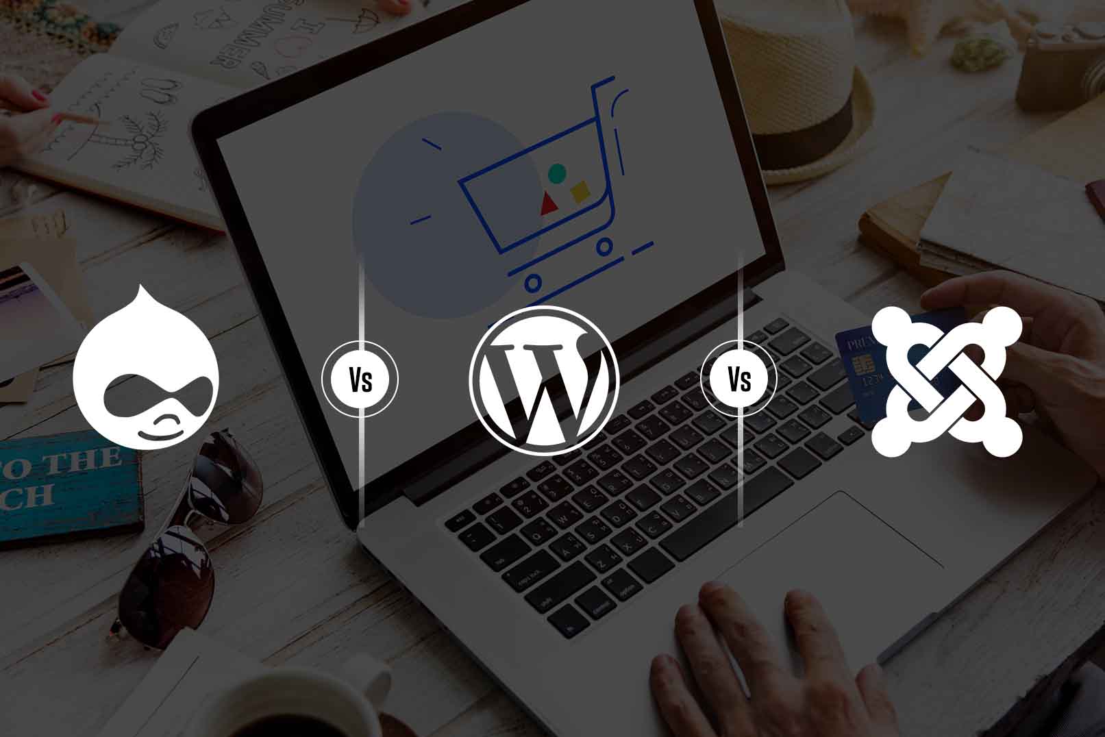 Drupal vs. Joomla vs. WordPress: Picking the Right CMS for Business