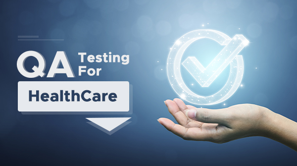 Healthcare QA software testing