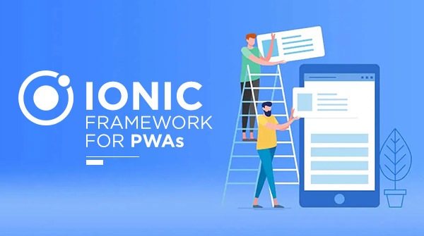 Ionic PWA app development