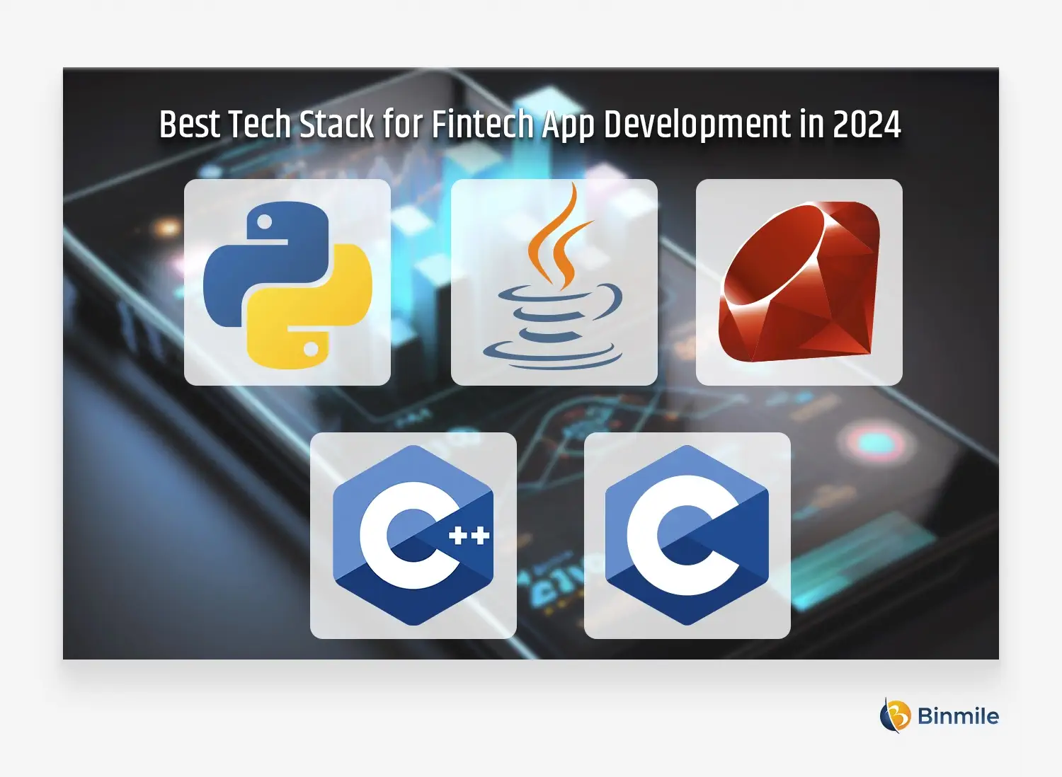 Best Tech Stack for Fintech App Development in 2024 | Binmile