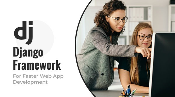 Django Framework for app development