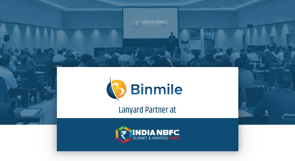 Binmile Technologies to be Lanyard Partner at India NBFC Summit 2022