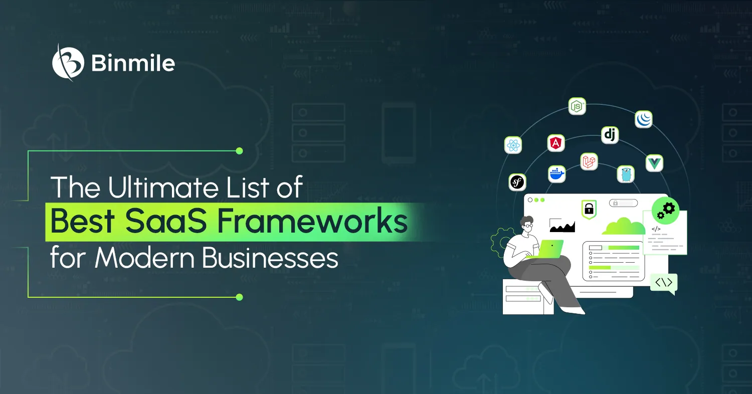 Top SaaS Frameworks for Product Development | Binmile