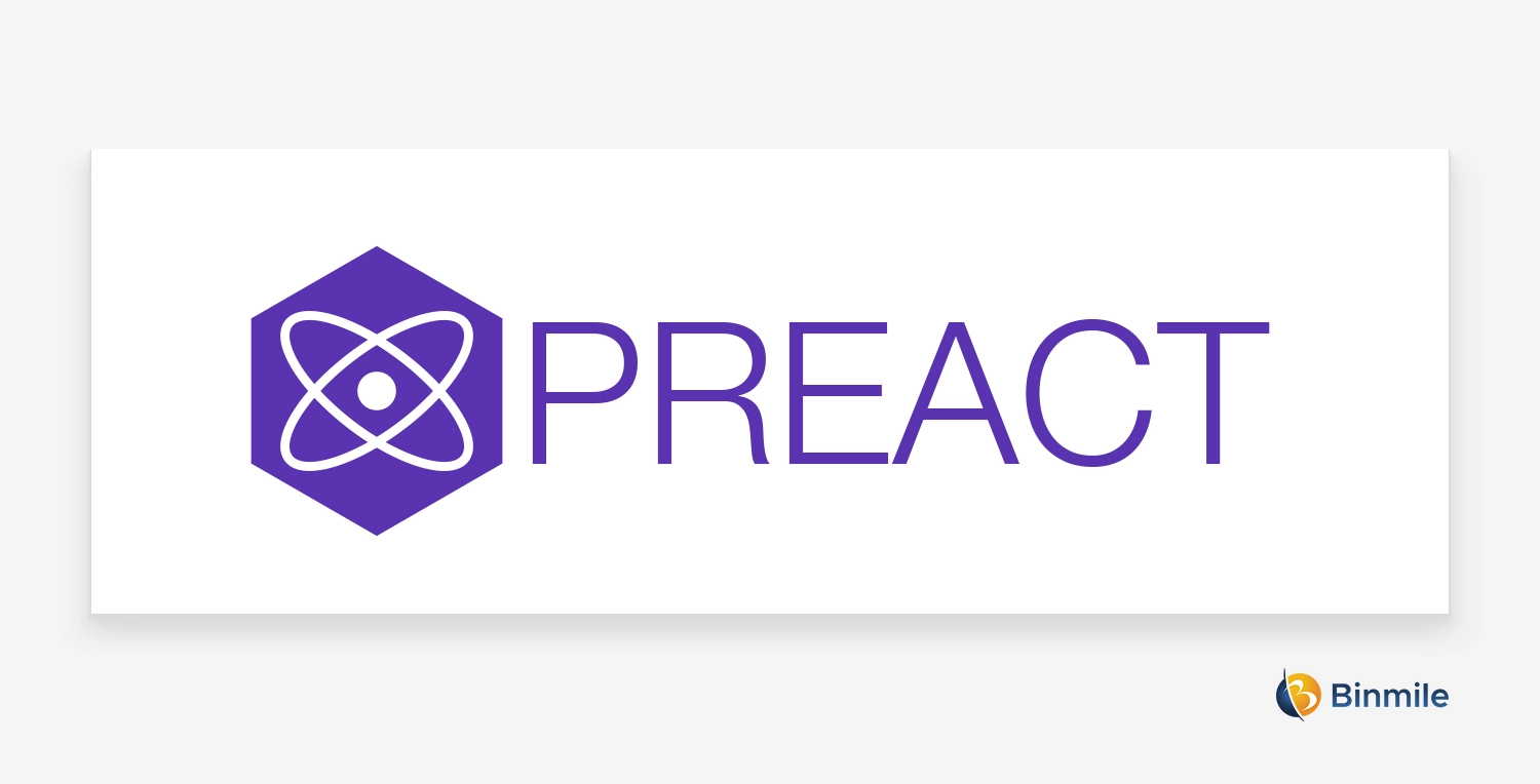 Preact | Frontend Frameworks | Binmile