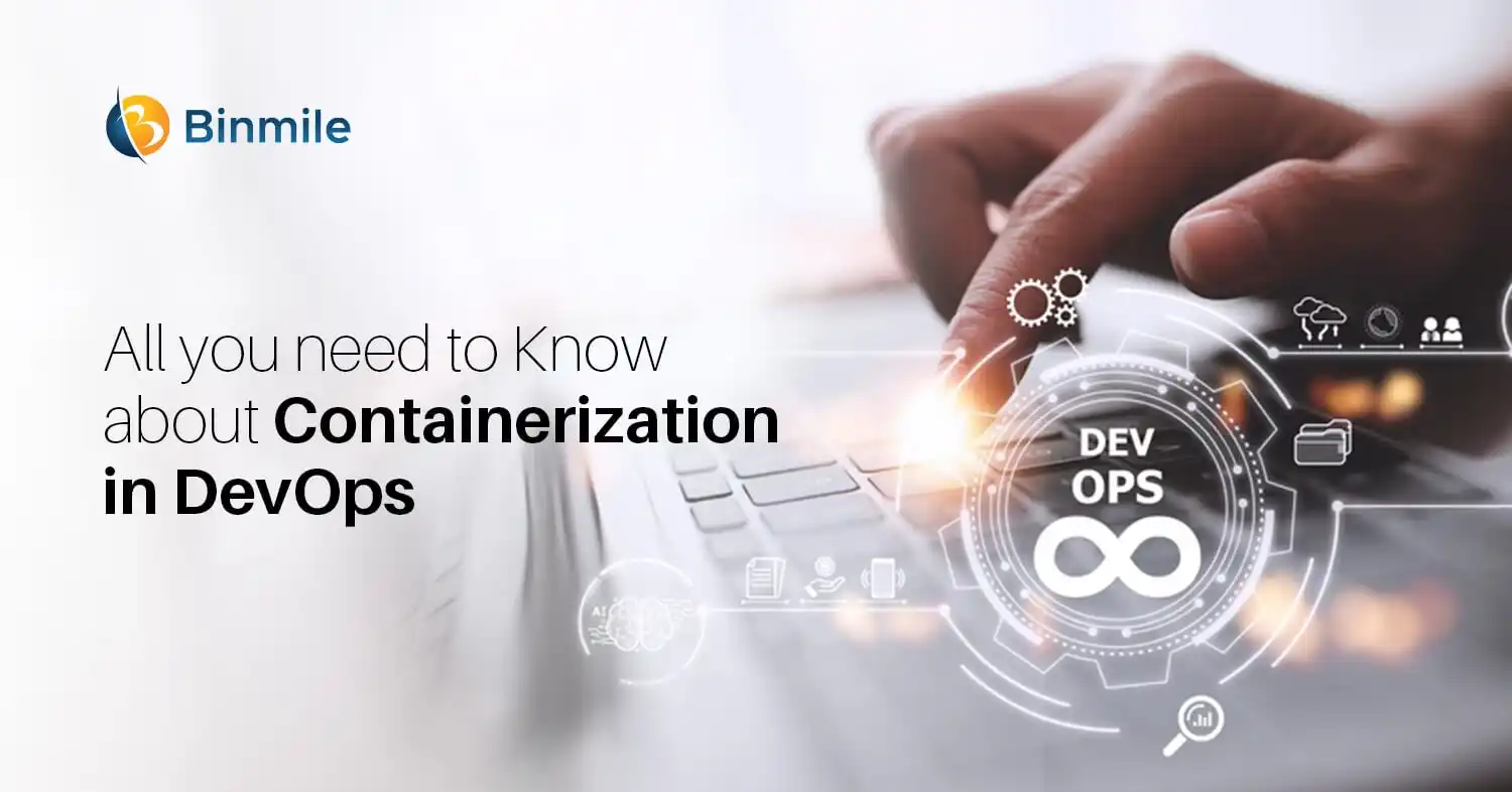 What is Containerization in DevOps? | Binmile