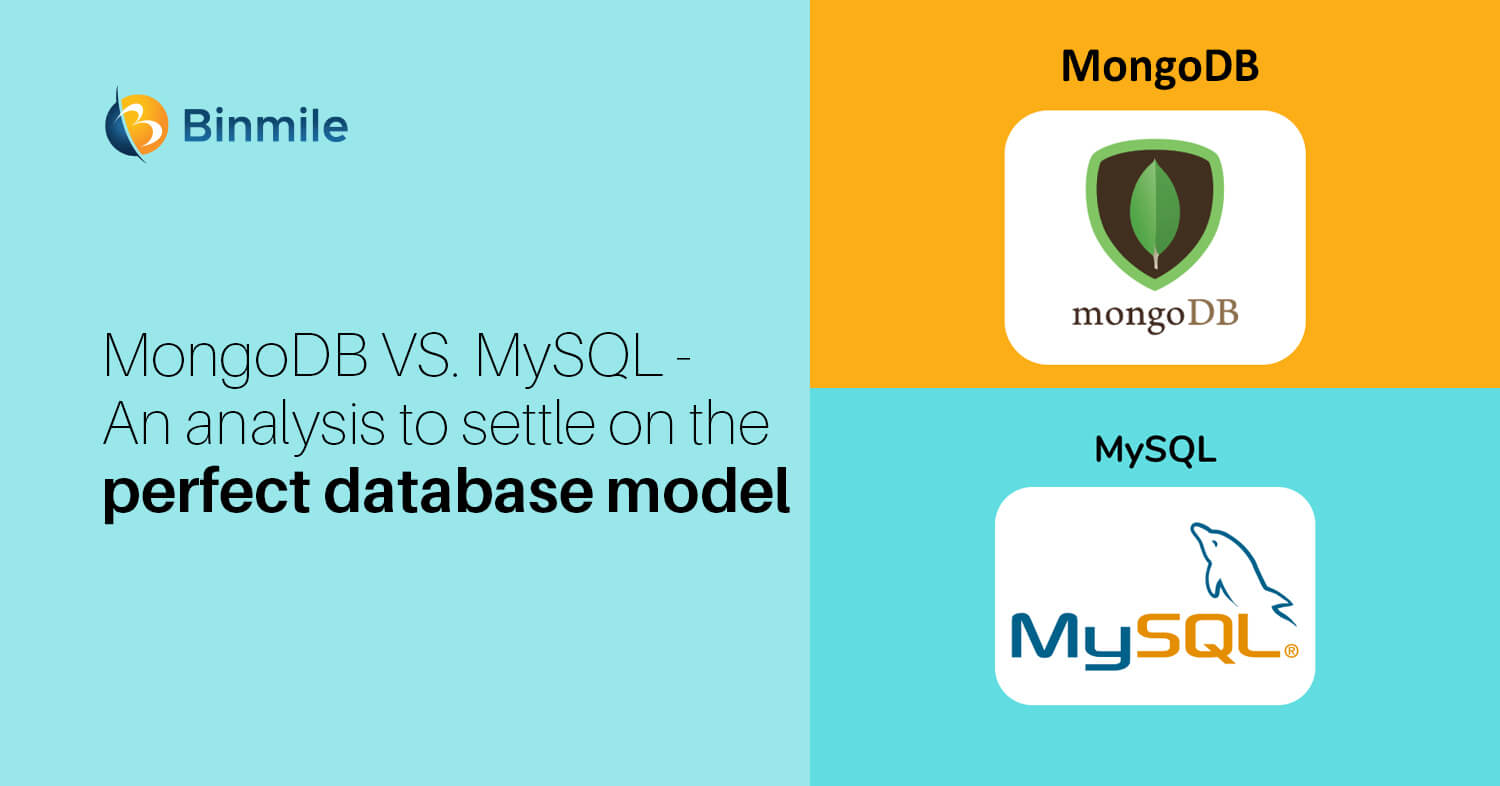 mongodb vs mysql an analysis to settle on the perfect database model | Binmile