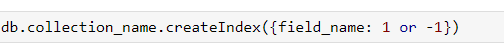 the syntax for creating an index in mongodb | Binmile