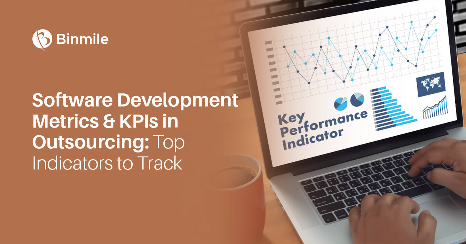 Software Development Metrics & KPIs in Outsourcing: Top Indicators to Track