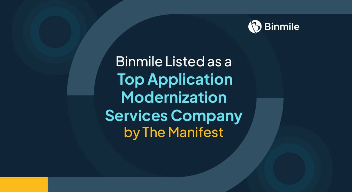 Binmile Listed as a Top App Modernization Company by The Manifest