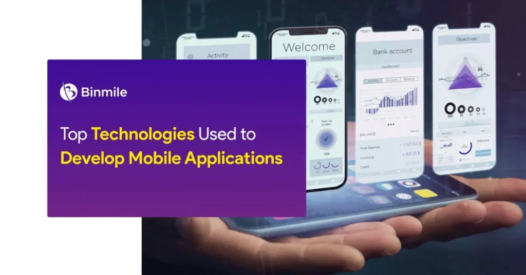 Top Technologies Used to Develop Mobile Applications