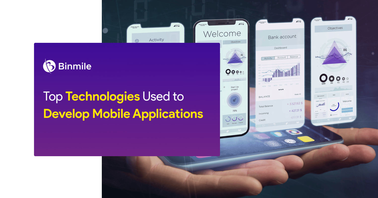 Top Technologies Used to Develop Mobile Applications