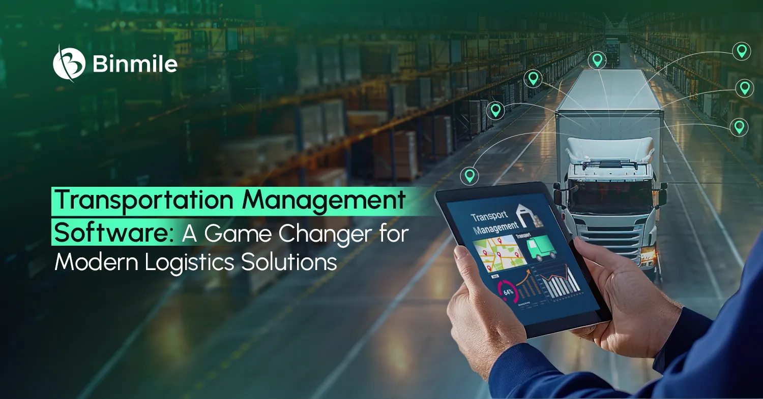 Transportation Management Software | Complete Guide | Binmile