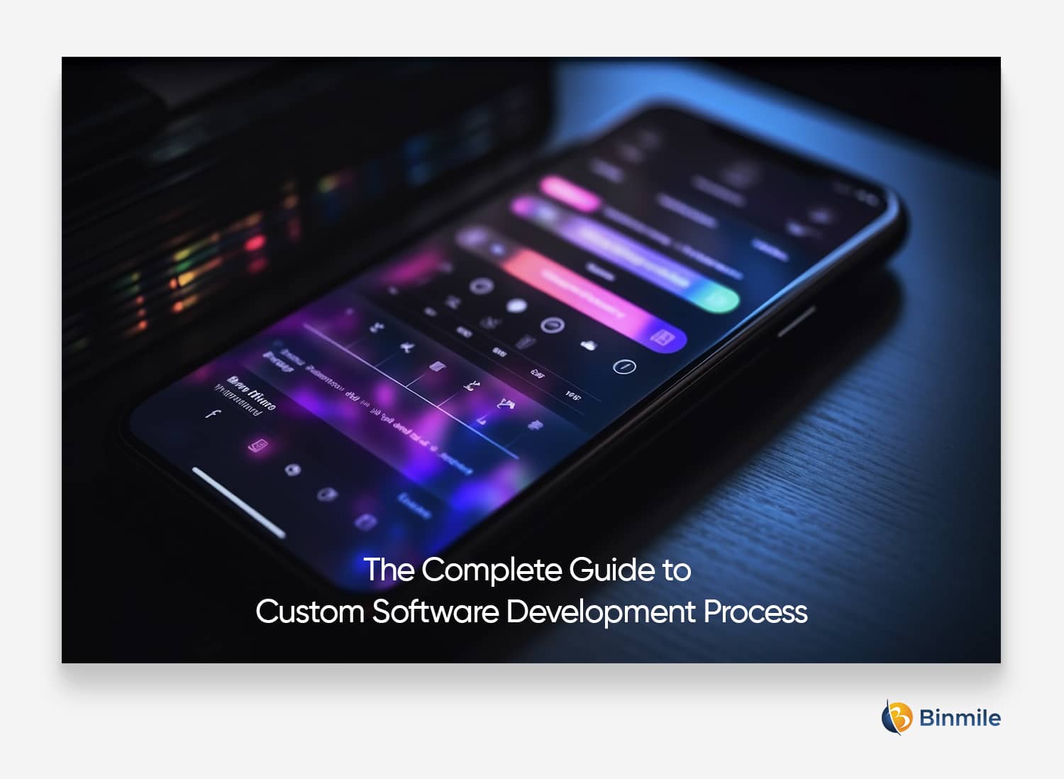 custom application development | Binmile