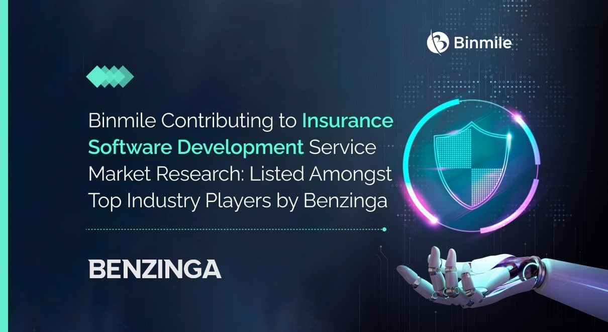 Binmile Contributing to Insurance Software Development Service Market Research: Listed Amongst Top Industry Players by Benzinga
