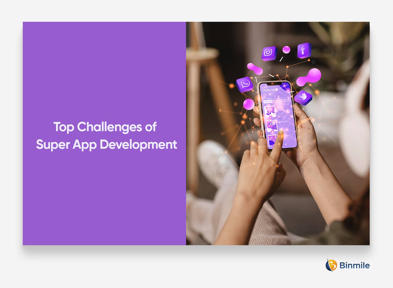 super app development | Binmile