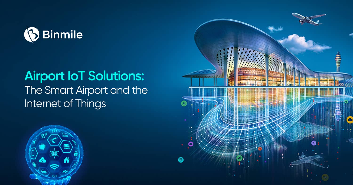 Airport IoT Solutions | Binmile