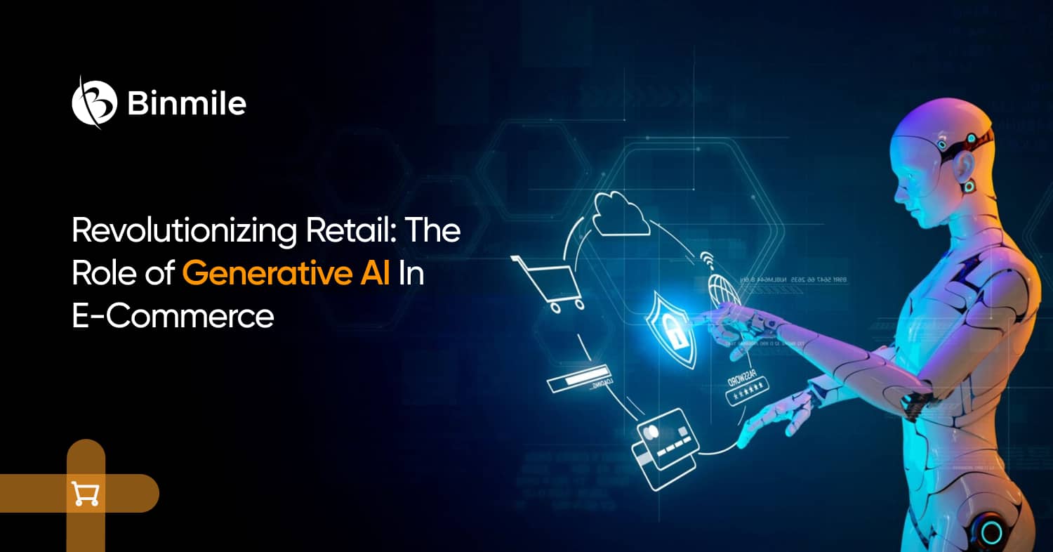 Revolutionizing Retail: The Role of Generative AI in E-Commerce