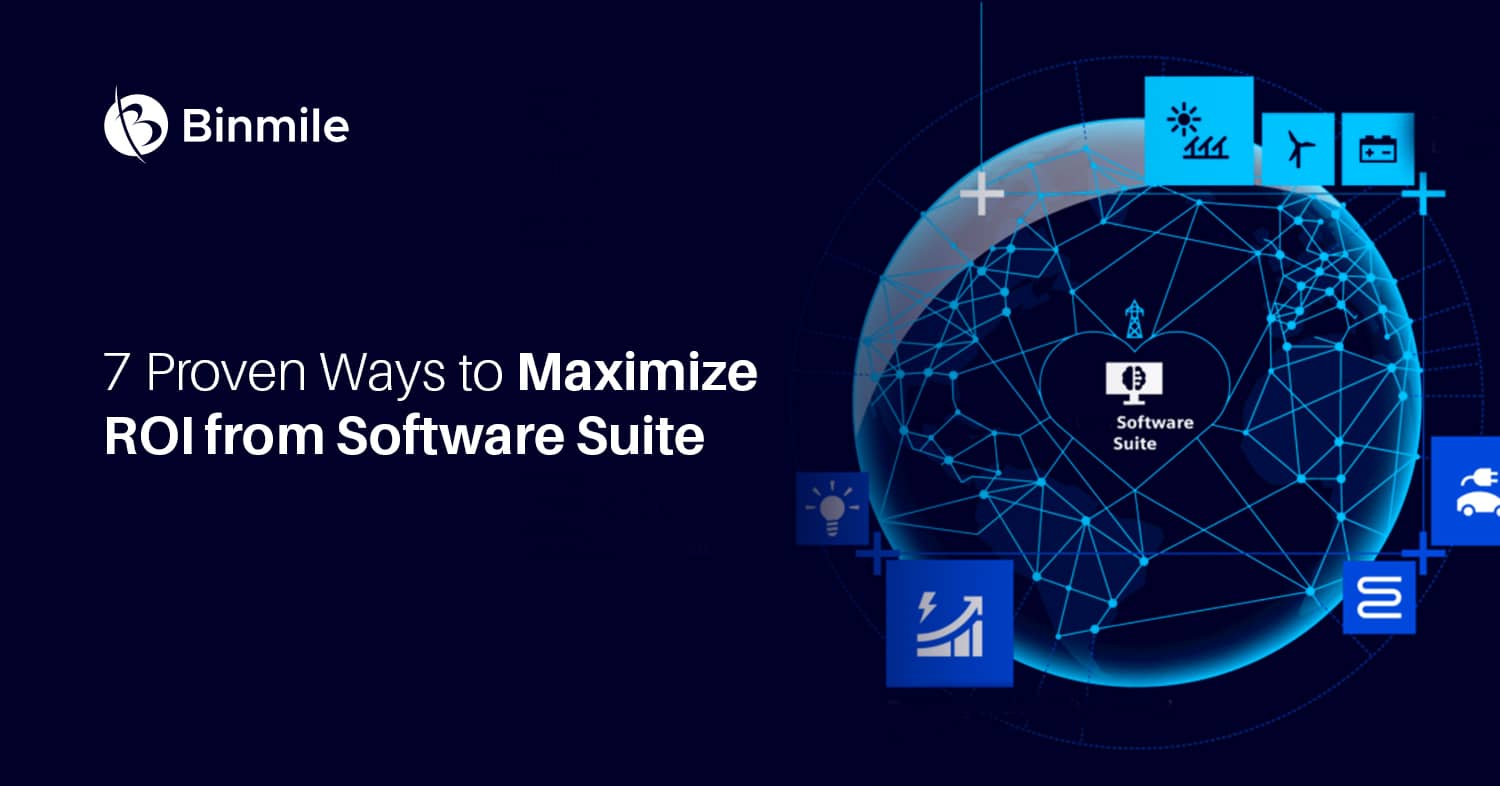 Maximize ROI from Software Suite | Binmile