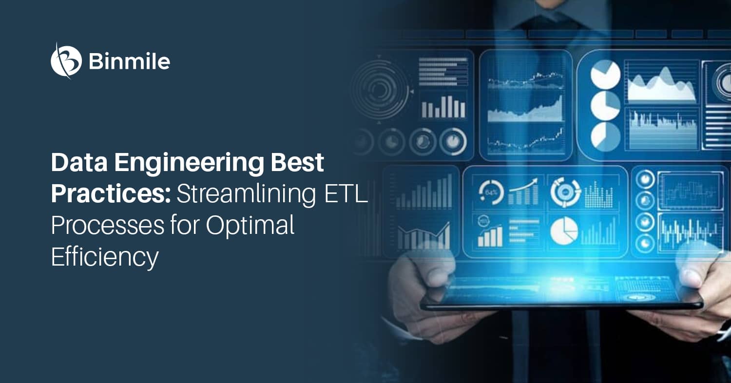 Data Engineering Best Practices: Streamlining ETL Processes for Optimal Efficiency