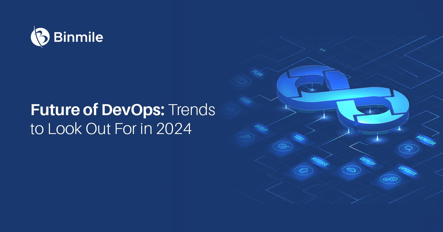 Future of DevOps in 2024 | Binmile