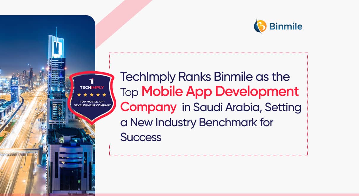 Top Mobile App Development Company in Saudi Arabia | Binmile
