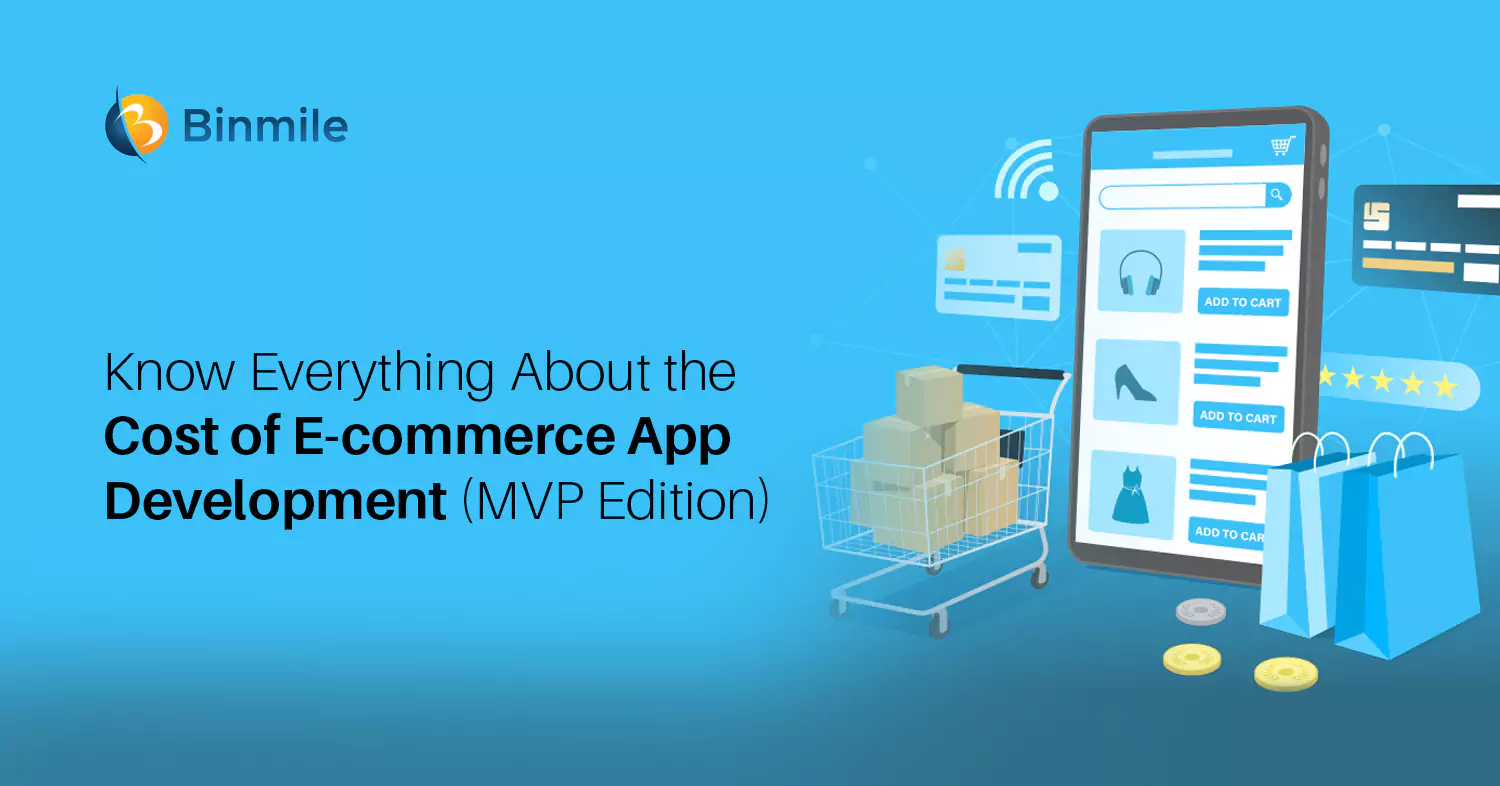 Understanding Cost of E-commerce App Development (MVP Edition)