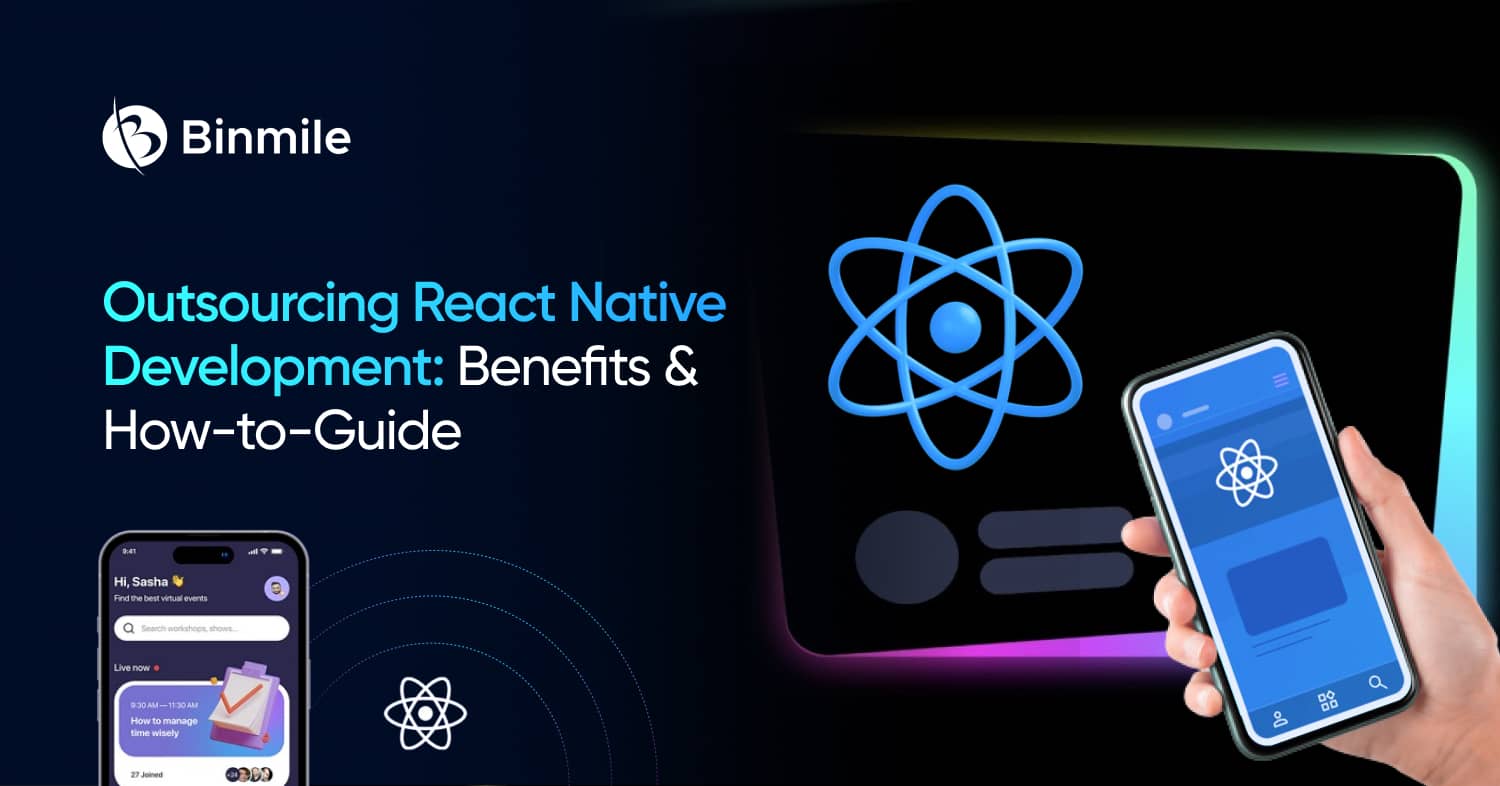 Know Everything About Outsourcing React Native App Development!