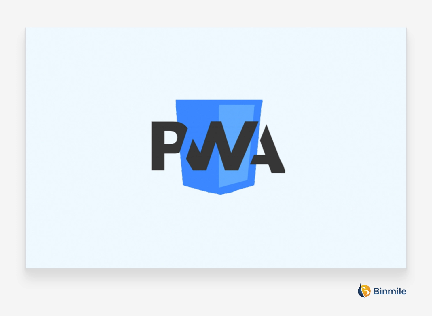 What is PWA | Binmile