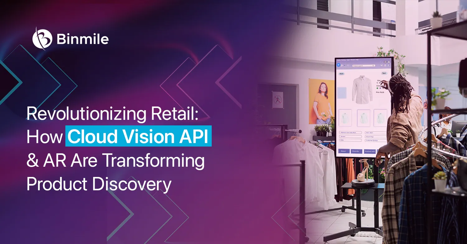 AR and Cloud Vision API for Product Discovery in Retail Industry | Binmile