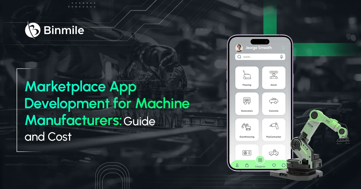 Marketplace App Development for Machine Manufacturers: Guide and Cost