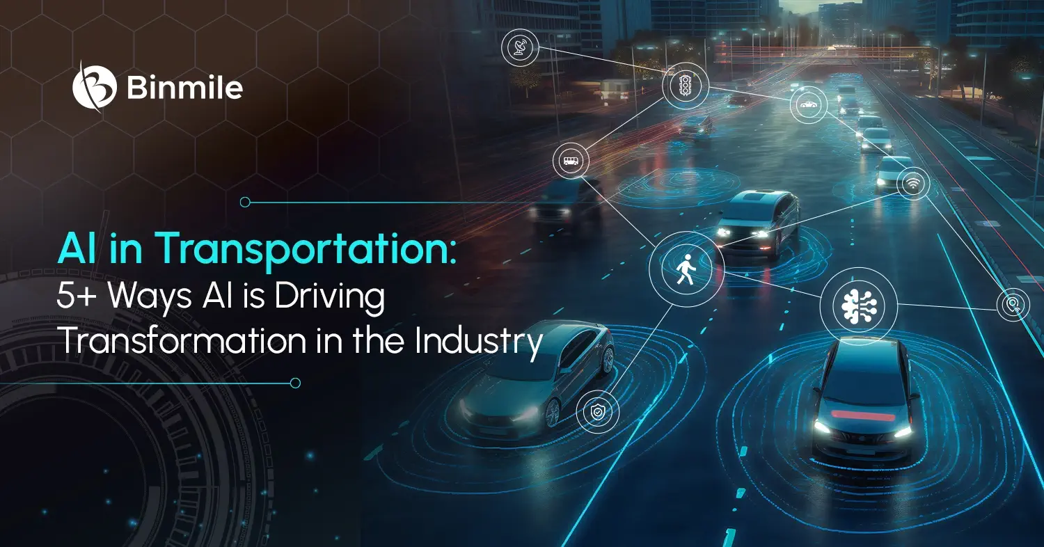 5 Benefits of AI in Transportation and Traffic Management | Binmile