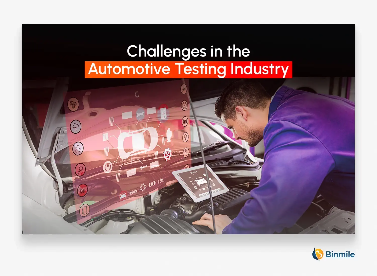 Challenges in the Automotive Testing Industry | Binmile