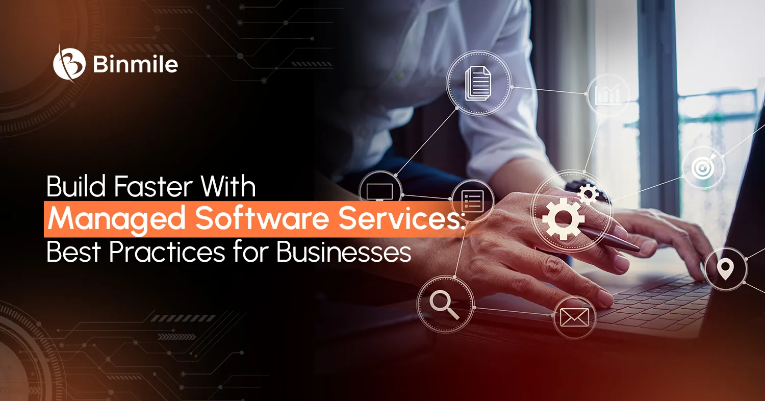 Build Faster With Managed Software Services: Best Practices for Business
