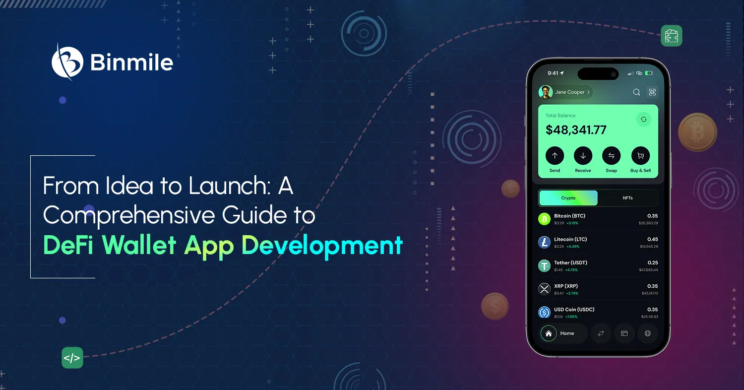 DeFi Wallet App Development Guide | Types | Cost | Binmile