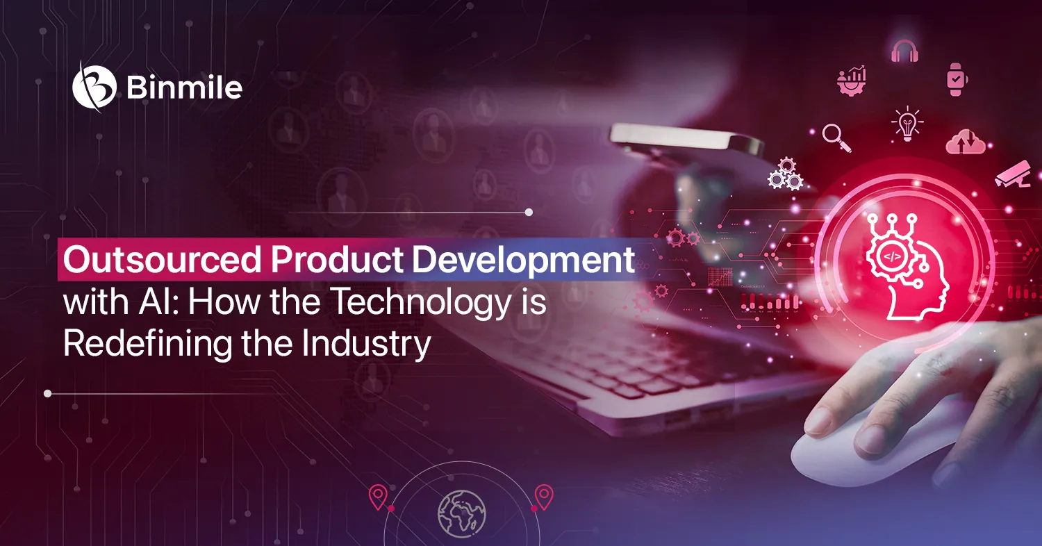 Outsourced Product Development with AI: How the Technology is Redefining the Industry