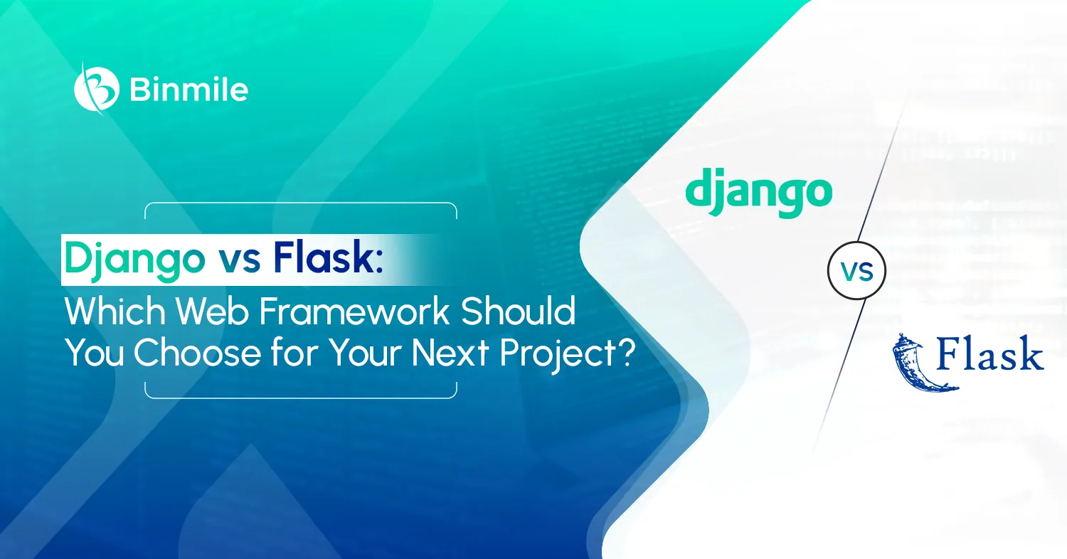 Django vs Flask | Best Python Web Framework | Binmile