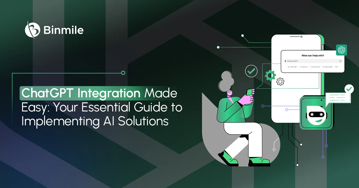 ChatGPT Integration Made Easy: Your Essential Guide to Implementing AI Solutions