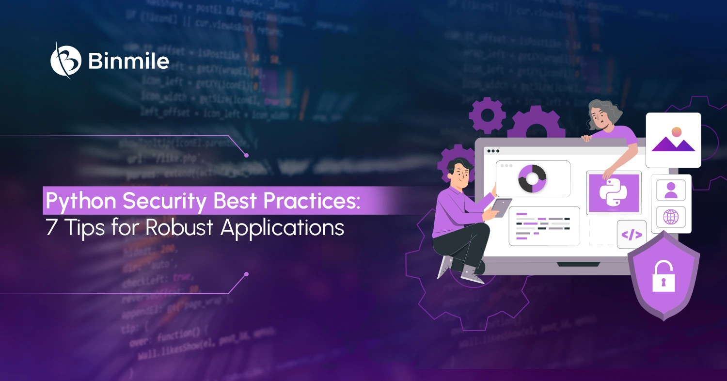 Python Security Best Practices: 7 Strategies for Building Robust Applications