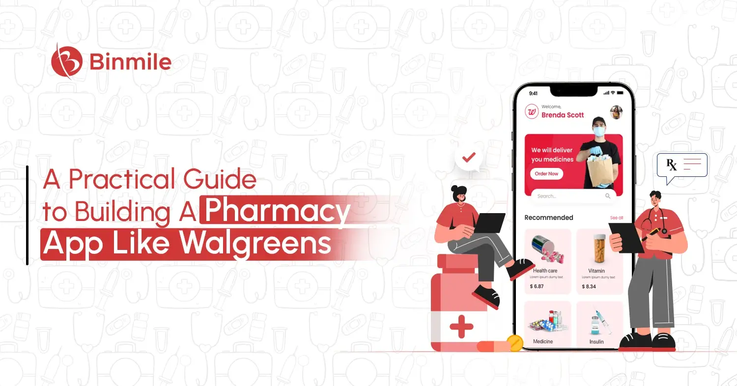 Pharmacy App Like Walgreens | Binmile