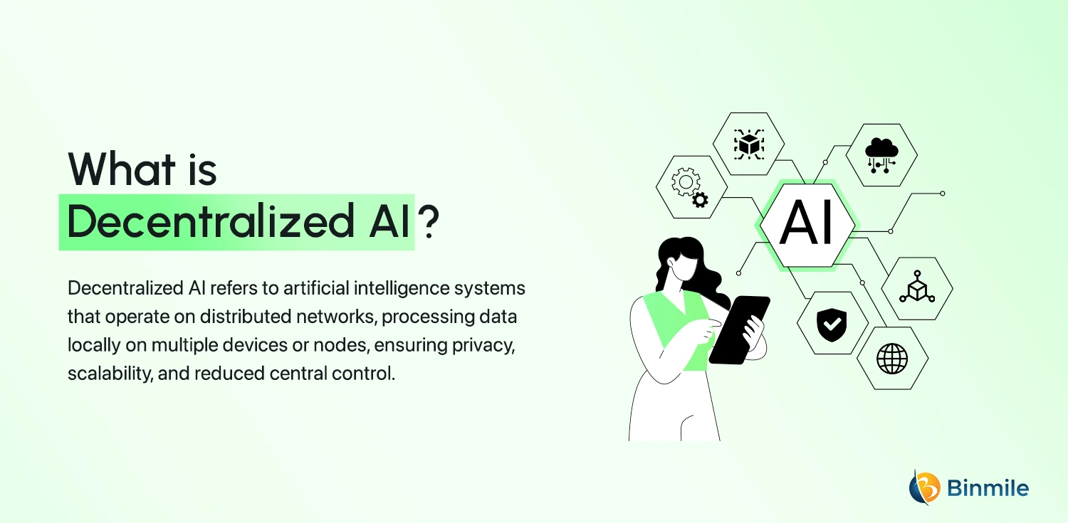 What is Decentralized AI | Binmile