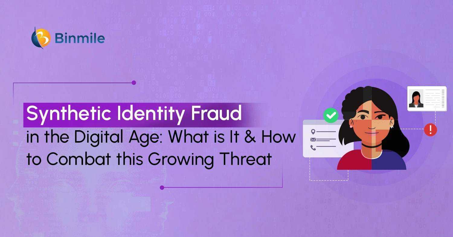 Synthetic Identity Fraud | Binmile