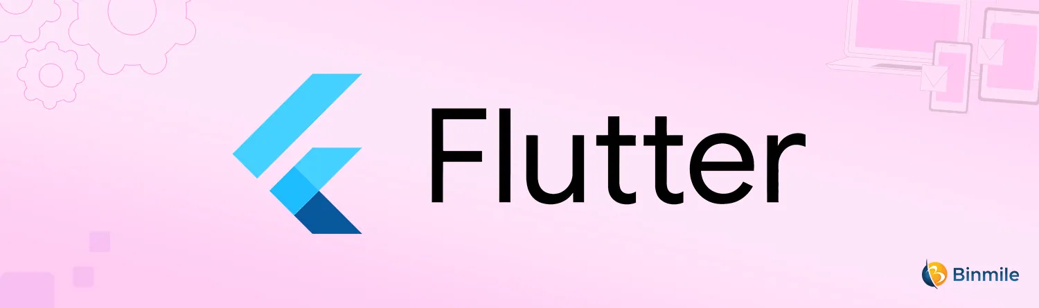 Flutter | Binmile