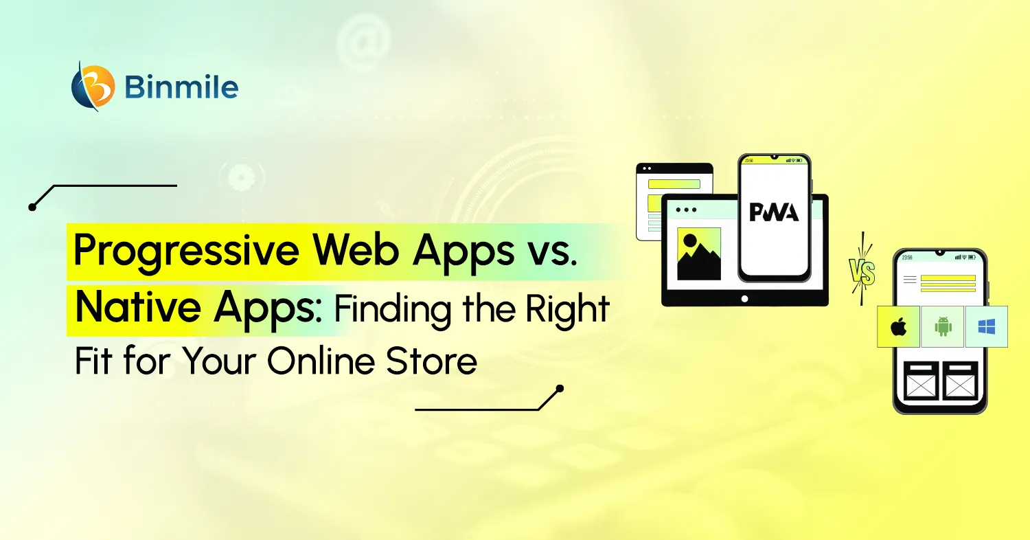 PWAs vs. Native eCommerce Apps | Binmile